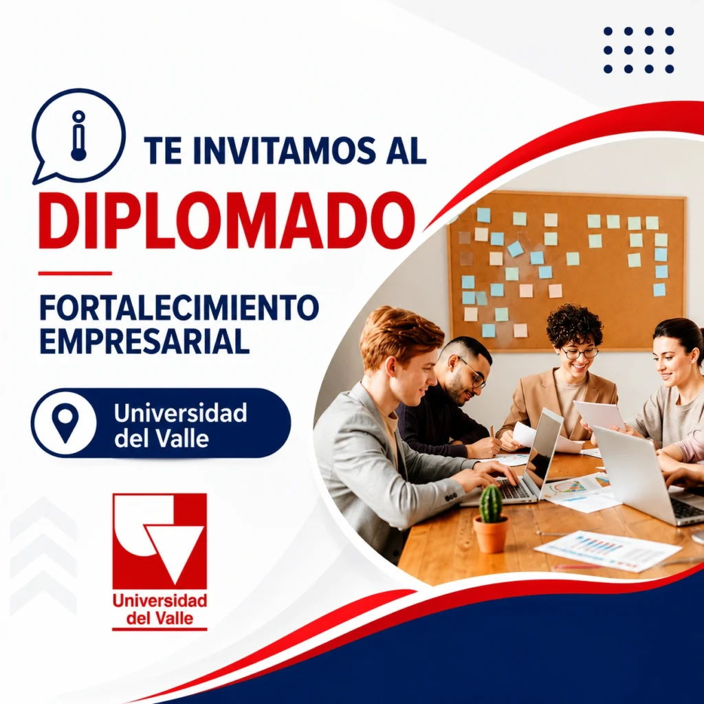 Diplomado Fortalecimiento Empresarial – Universidad del Valle